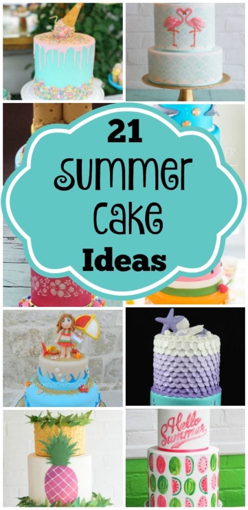 21 Sizzling Summer Birthday Cake Ideas | Pretty My Party