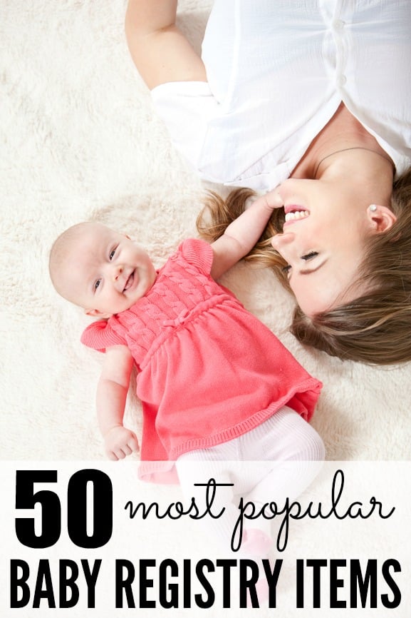 50 Baby Registry Must Haves | Pretty My Party