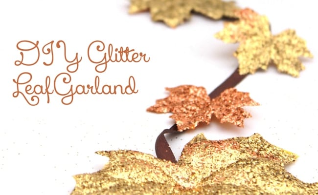 DIY Glitter Leaf Garland