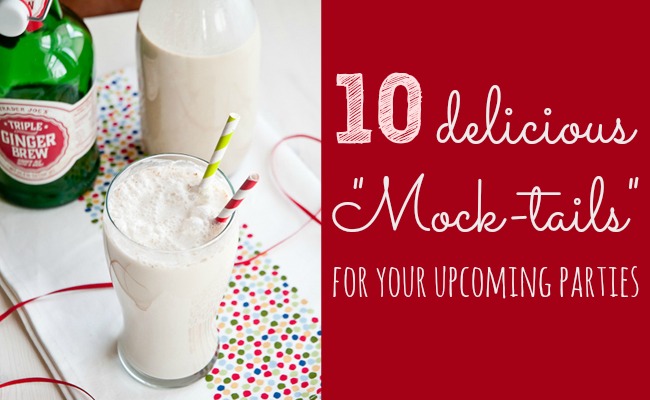 10 Delicious “Mock”Tails for Your Upcoming Party