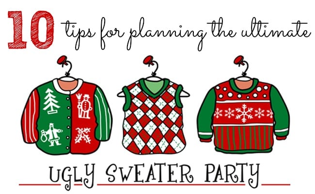 10 Tips for Throwing an Ugly Christmas Sweater Party