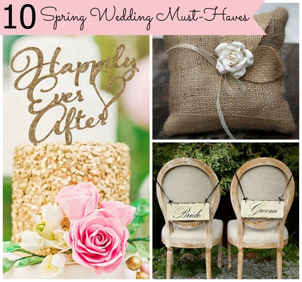 10 Spring Wedding Must-Haves