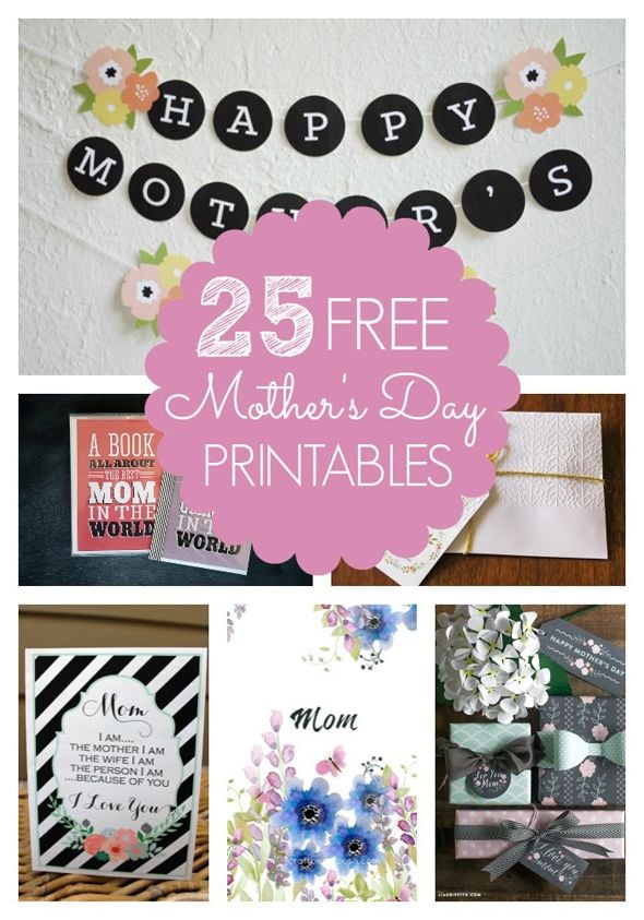25 Free Mother’s Day Printables