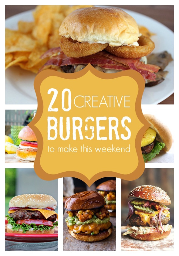 20 Creative Burgers to Make This Weekend