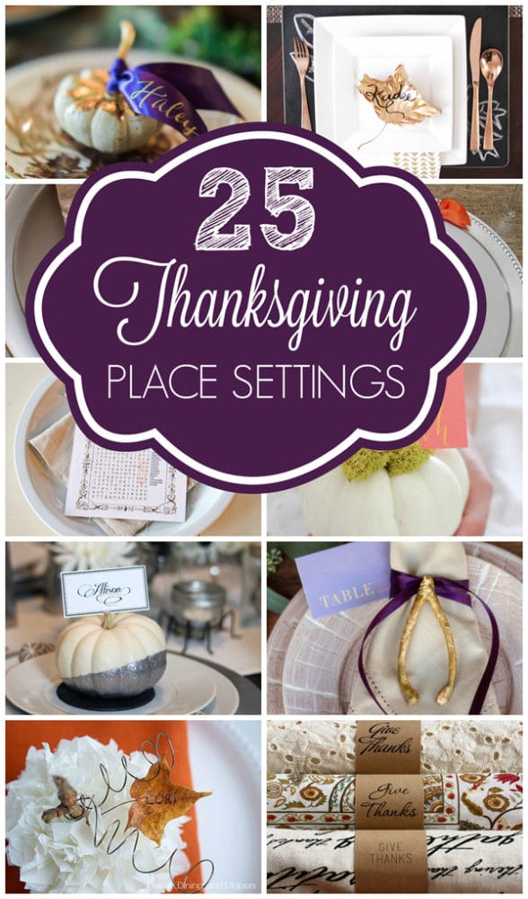 25 Creative Thanksgiving Place Setting Ideas - Pretty My Party