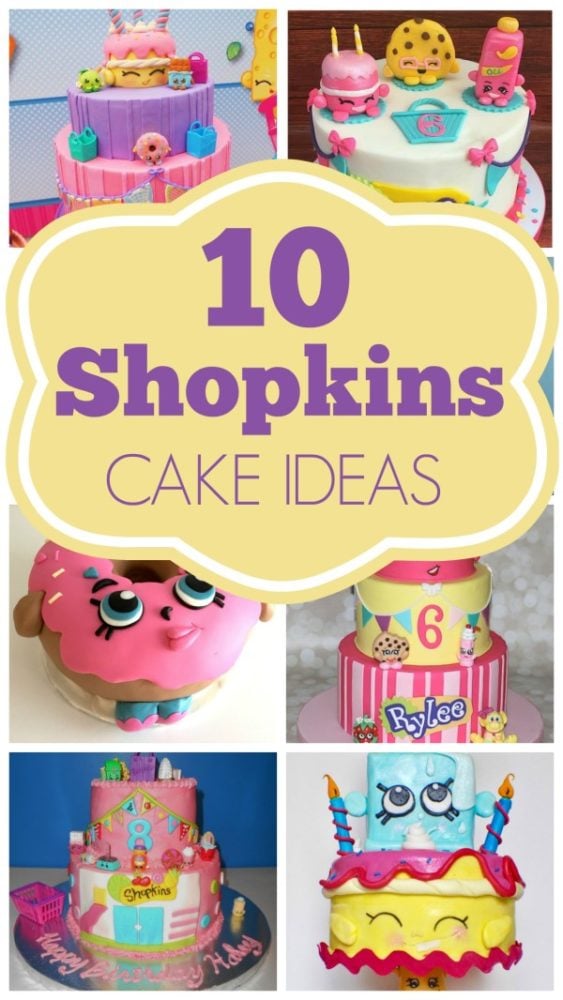 10 Shopkins Cakes That Will Wow Your Guests - Pretty My Party