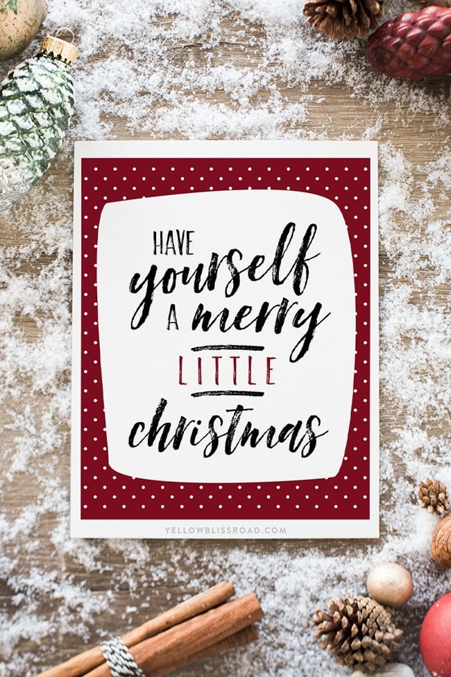 Have Yourself a Merry Little Christmas Free Printable
