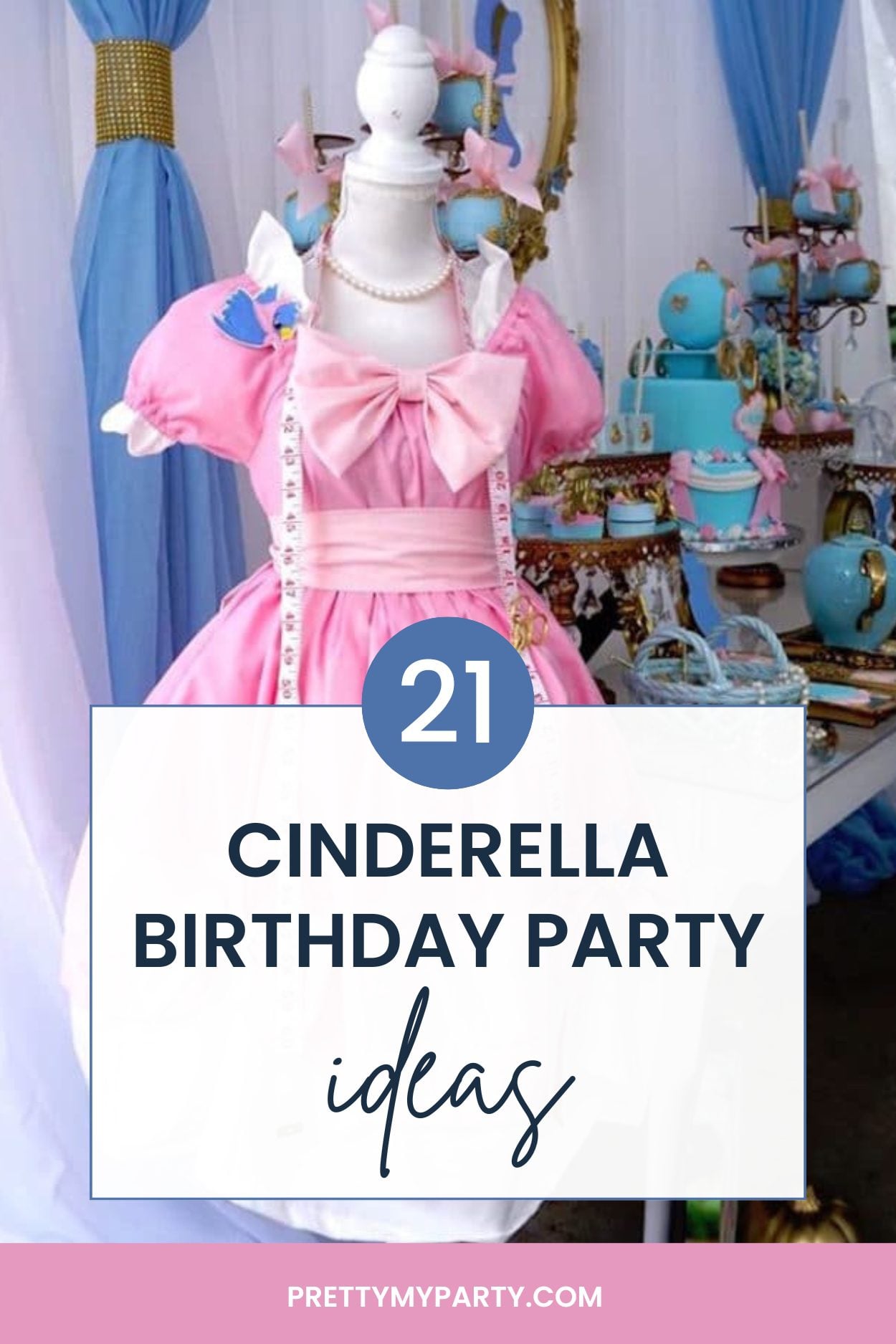 21 Magical Cinderella Party Ideas on www.prettymyparty.com