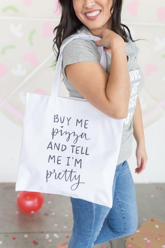 Buy Me Pizza And Tell Me I'm Pretty Tote