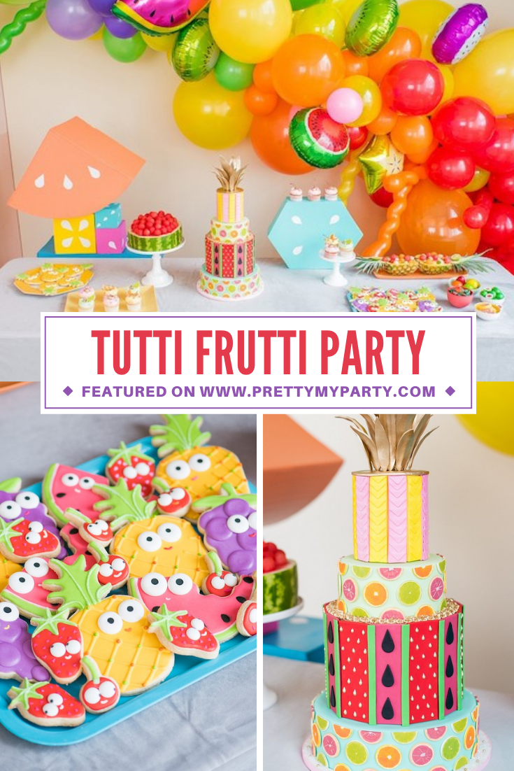 Tutti Frutti Party Ideas on Pretty My Party