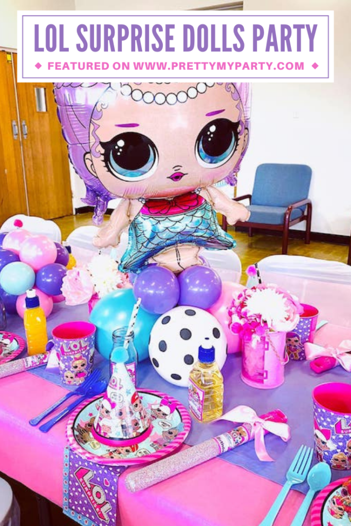 LOL Surprise Dolls Party Ideas on Pretty My Party