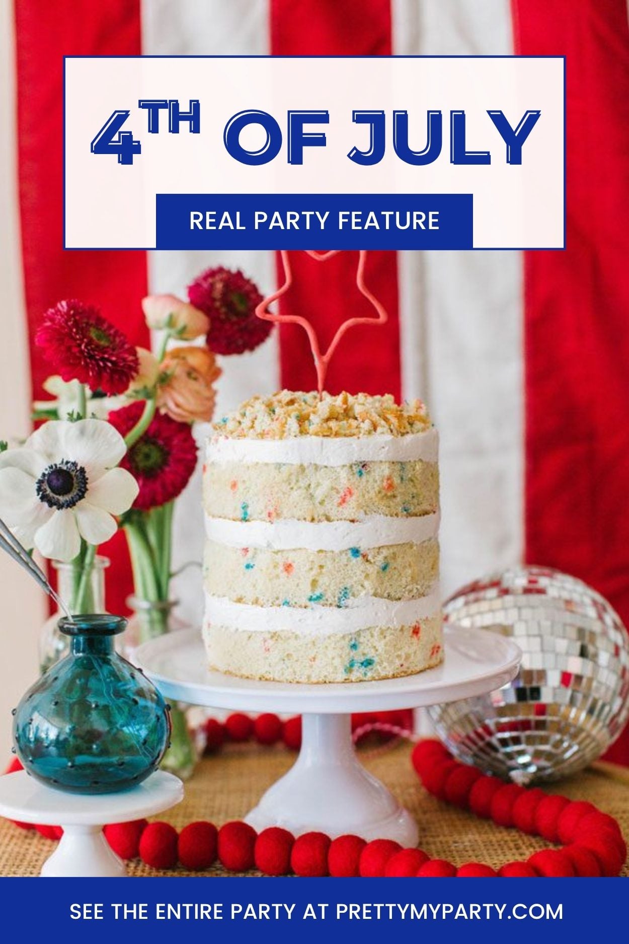 Chic Fourth of July party ideas with red, white, and blue decorations, a festive dessert table, balloons, mini pies, patriotic table settings, and stylish backyard party inspiration.